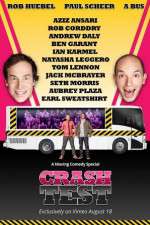 Watch Crash Test: With Rob Huebel and Paul Scheer M4ufreemovies