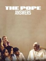 Watch The Pope: Answers M4ufreemovies