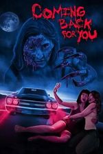 Watch Coming Back for You M4ufreemovies