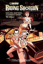 Watch Riding Shotgun M4ufreemovies