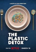 Watch The Plastic Detox M4ufreemovies