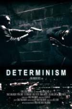 Watch Determinism M4ufreemovies