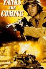 Watch The Tanks Are Coming M4ufreemovies