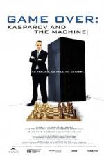 Watch Game Over Kasparov and the Machine M4ufreemovies