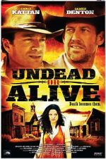 Watch Undead or Alive: A Zombedy M4ufreemovies
