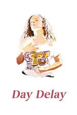 Watch Day Delay M4ufreemovies