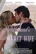 Watch My Husband\'s Secret Wife M4ufreemovies