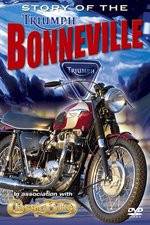 Watch The Story of the Triumph Bonneville M4ufreemovies