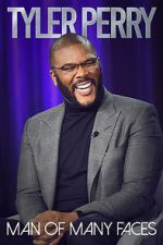 Watch Tyler Perry: Man of Many Faces M4ufreemovies
