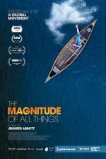 Watch The Magnitude of All Things M4ufreemovies