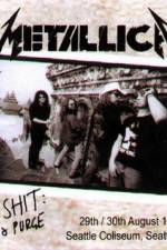 Watch Metallica Live Shit - Binge & Purge Seattle M4ufreemovies