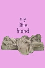 Watch My Little Friend M4ufreemovies