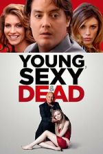 Watch Young, Sexy & Dead M4ufreemovies