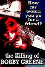 Watch The Killing of Bobby Greene M4ufreemovies