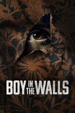 Watch Boy in the Walls M4ufreemovies
