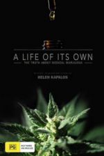 Watch A Life of Its Own: The Truth About Medical Marijuana M4ufreemovies