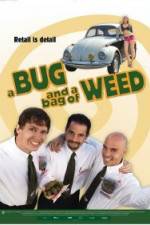 Watch A Bug and a Bag of Weed M4ufreemovies
