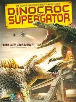 Watch Dinocroc vs. Supergator M4ufreemovies