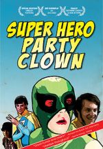 Watch Super Hero Party Clown M4ufreemovies
