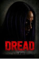 Watch Dread M4ufreemovies