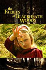 Watch The Faeries of Blackheath Woods M4ufreemovies