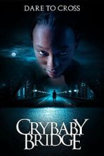 Watch Crybaby Bridge M4ufreemovies
