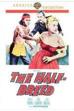 Watch The Half-Breed M4ufreemovies