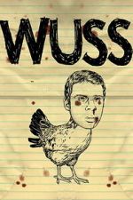Watch Wuss M4ufreemovies