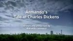 Watch Armando\'s Tale of Charles Dickens M4ufreemovies