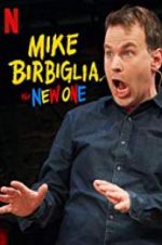Watch Mike Birbiglia: The New One M4ufreemovies