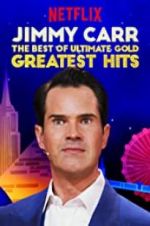 Watch Jimmy Carr: The Best of Ultimate Gold Greatest Hits M4ufreemovies