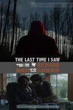 Watch The Last Time I Saw Richard M4ufreemovies