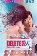 Watch Delete My Love M4ufreemovies