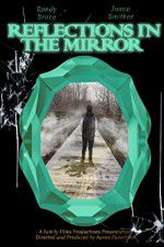 Watch Reflections in the Mirror M4ufreemovies