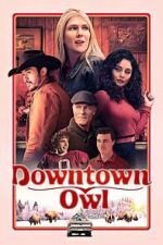 Watch Downtown Owl M4ufreemovies