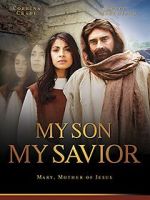 Watch My Son, My Savior M4ufreemovies