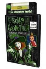 Watch Scary Godmother Halloween Spooktakular M4ufreemovies