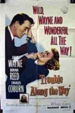 Watch Trouble Along the Way M4ufreemovies