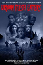 Watch Urban Flesh Eaters M4ufreemovies
