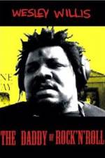 Watch Wesley Willis The Daddy of Rock 'n' Roll M4ufreemovies