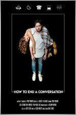 Watch How to End A Conversation (Short 2021) M4ufreemovies