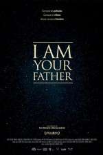 Watch I Am Your Father M4ufreemovies