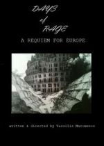 Watch Days of Rage: A Requiem for Europe M4ufreemovies