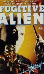 Watch Fugitive Alien M4ufreemovies