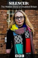 Watch Silenced: The Hidden Story of Disability in Britain M4ufreemovies