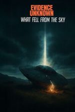 Watch Evidence Unknown M4ufreemovies