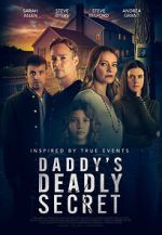 Watch Daddy's Deadly Secret M4ufreemovies