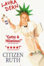 Watch Citizen Ruth M4ufreemovies