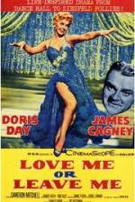 Watch Love Me or Leave Me M4ufreemovies