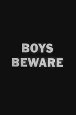 Watch Boys Beware M4ufreemovies